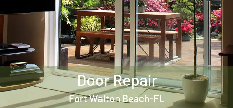  Door Repair Fort Walton Beach-FL